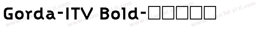 Gorda-ITV Bold字体转换